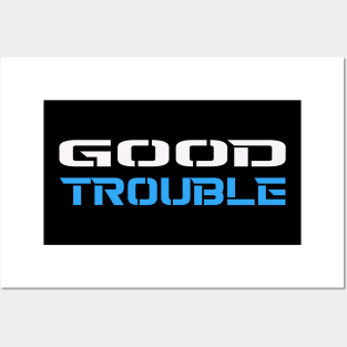 GOOD TROUBLE Posters and Art